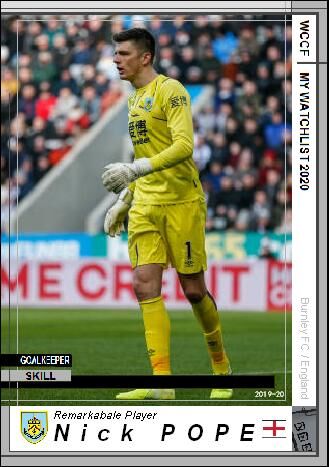 19 Watchlist ニック ポープ バーンリーfc Wccfオリカ選手名鑑 To Complement The Omission