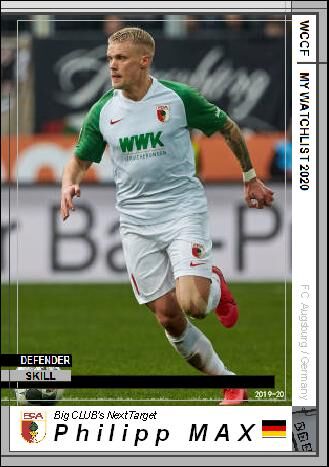 19 Watchlist フィリップ マックス Fcアウクスブルク Wccfオリカ選手名鑑 To Complement The Omission