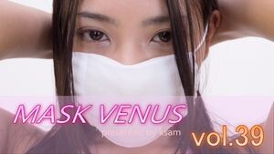 MASK VENUS vol.39 ゆう