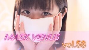 MASK VENUS vol.58 ちか