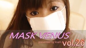 MASK VENUS vol.26 みお