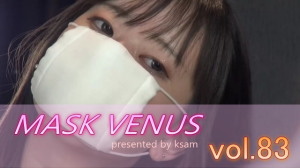 MASK VENUS vol.83 らら