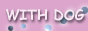 withdogbanner