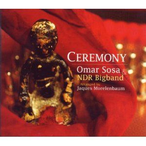 Omar Sosa��Ceremony