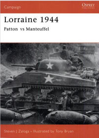 Lorraine 1944 Patton vs Manteuffel
