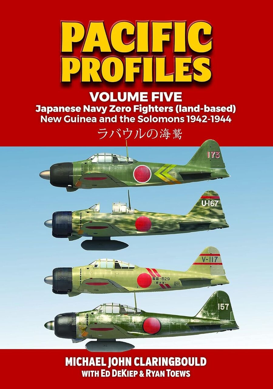 Pacific Profiles:Japanese Navy Zero Fighters (Land Based) New Guinea and the Solomons 1942-1944 (Pacific Profiles, 5)