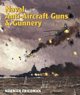 Naval Anti-Aircraft Guns & Gunnery