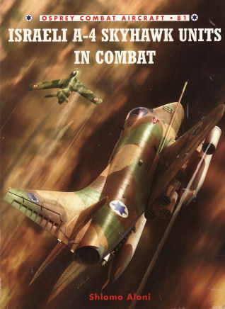 Israeli A-4 Skyhawk Units in Combat