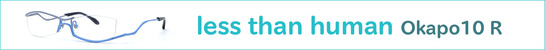 2-less-than-human-Okapo10-R-�������ꥸ�ʥ��ǥ�