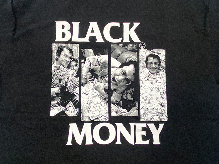 世の中・金や金や！悪の錬金術・杉山治夫の「BLACK MONEY Tシャツ」