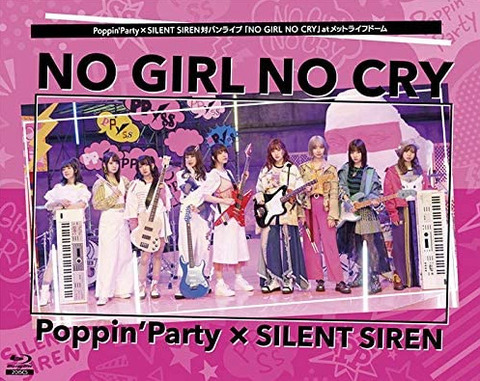 《バンドリ》対バンライブBD「NO GIRL NO CRY atメットライフドーム」予約開始！Poppin'PartyとSILENT SIRENの対バンライブが映像化