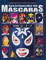 Enciclopedia de MASCARAS TOMO XI / E - F