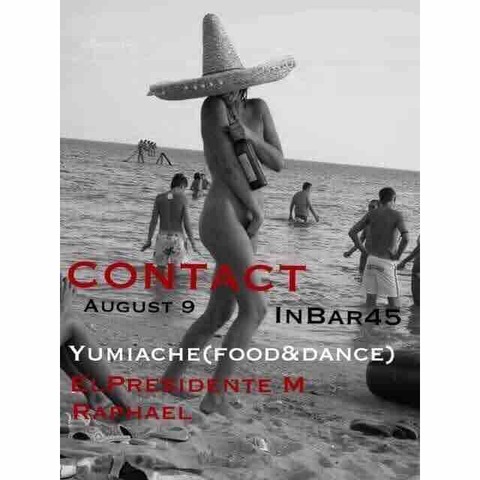 Fri Aug 09 [DJ] “CONTACT” by Raphael Sebbag 