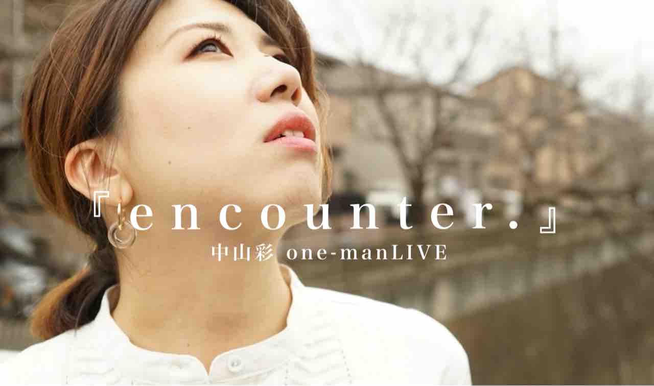 中山彩ワンマンliveまとめ 東京編 Night And Day