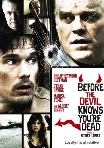 Before The Devil Knows You're Dead