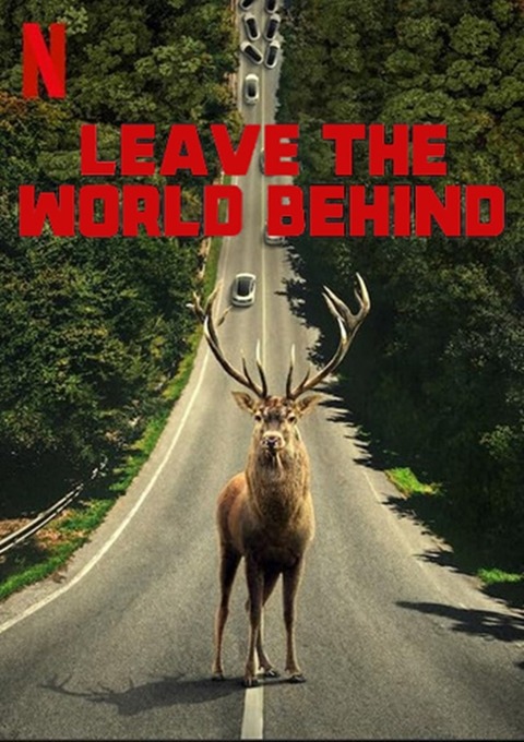 LEAVE THE WORLD BEHIND