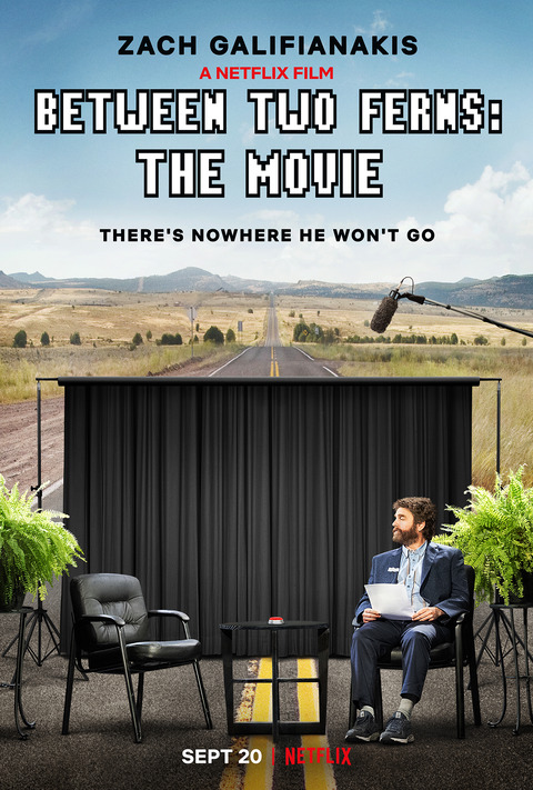 BETWEEN TWO FERNS THE MOVIE