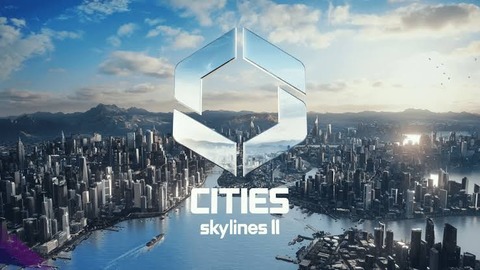 【朗報】cities skylines2、ガチで出る