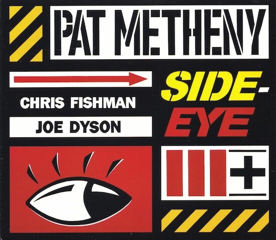 Pat Metheny / Side-Eye III+ : Jazz & Drummer
