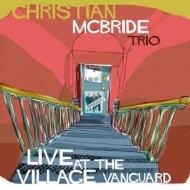 Christian McBride Trio / Live at the Village Vanguard
