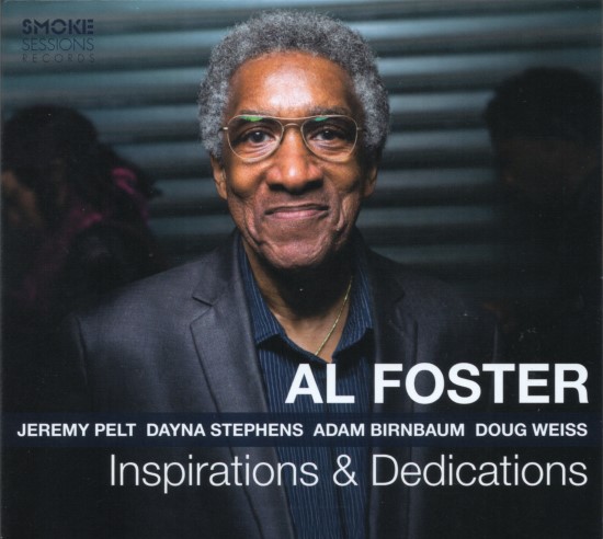 Al Foster / Inspirations & Dedications