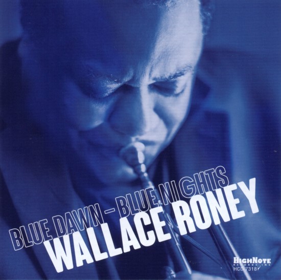 Wallace Roney / Blue Dawn-Blue Nights