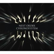 Next Order / Chronosystem