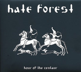 DIES IRAE:HATE FOREST [ HOUR OF THE CENTAUR ]