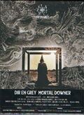 DIR EN GREY MORTAL DOWNER 完全生産限定盤 MORTAL DOWNER【初回生産限定盤(2CD)】・DIR EN GREY | Sony Music
