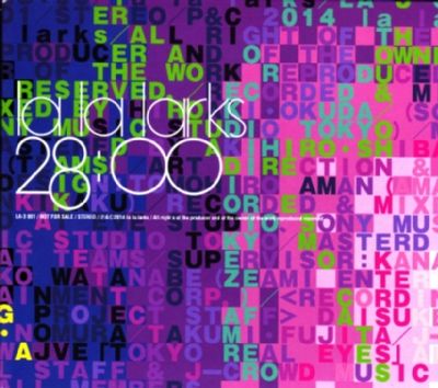 la la larks 「28時」 : YOU GOTTA SIN TO GET SAVED