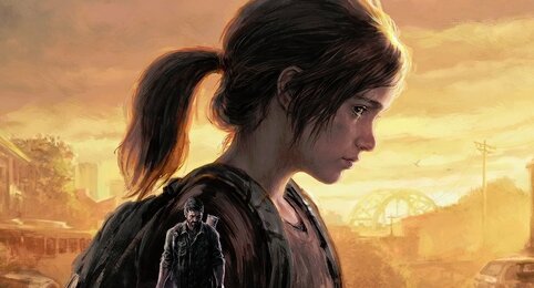 PC版『The Last of Us Part1』最善の形での製品発売のため3月4日→3月29に延期に