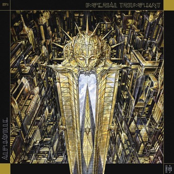Imperial Triumphant Alphaville Welcome To My 俺の感性
