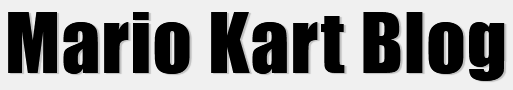 Mario Kart Blog