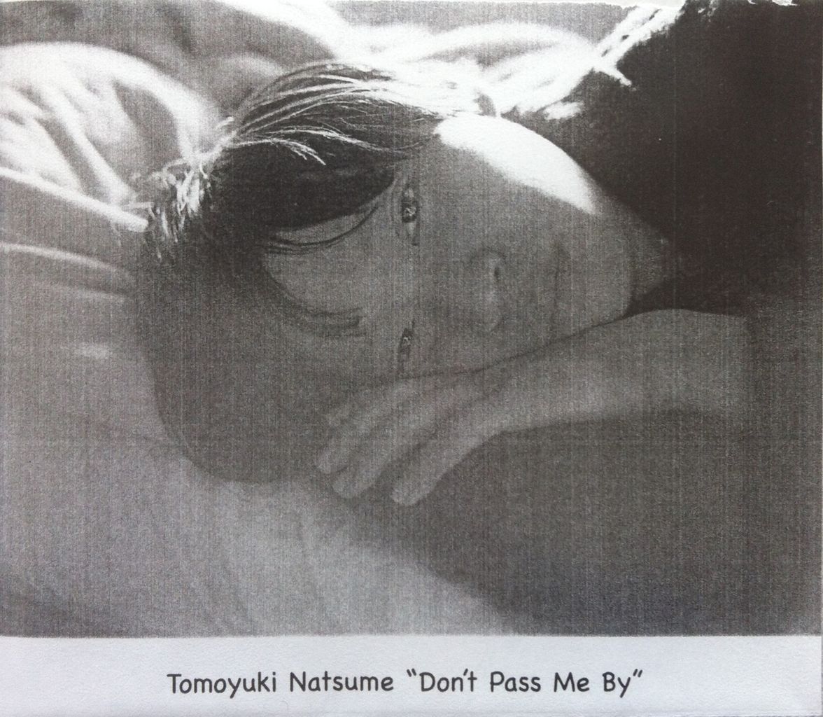 廃盤‼️ 夏目知幸 ソロ音源集「Don’t Pass Me By」 廃盤‼️ 夏目知幸 ソロ音源集「Don't Pass Me By」 - メルカリ
