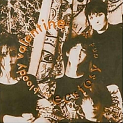 MY BLOODY VALENTINE / ECSTASY AND WINE （1989） : No Name