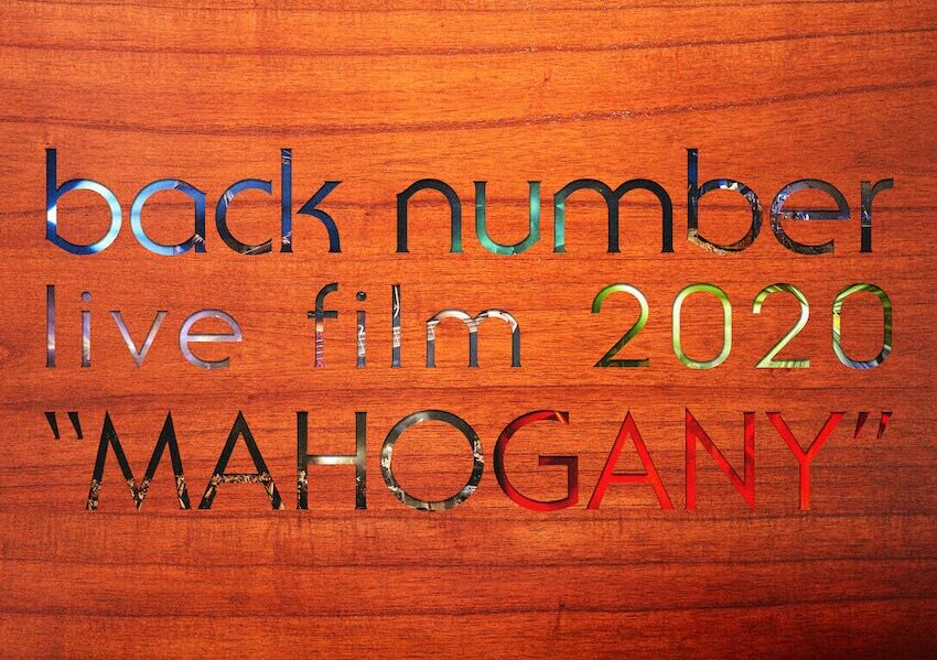Back Number Live Film Mahogany Ash Sympathy