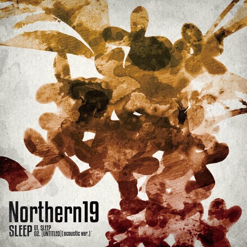 10月シングル Sleep 歌詞 Northern19 Official Blog