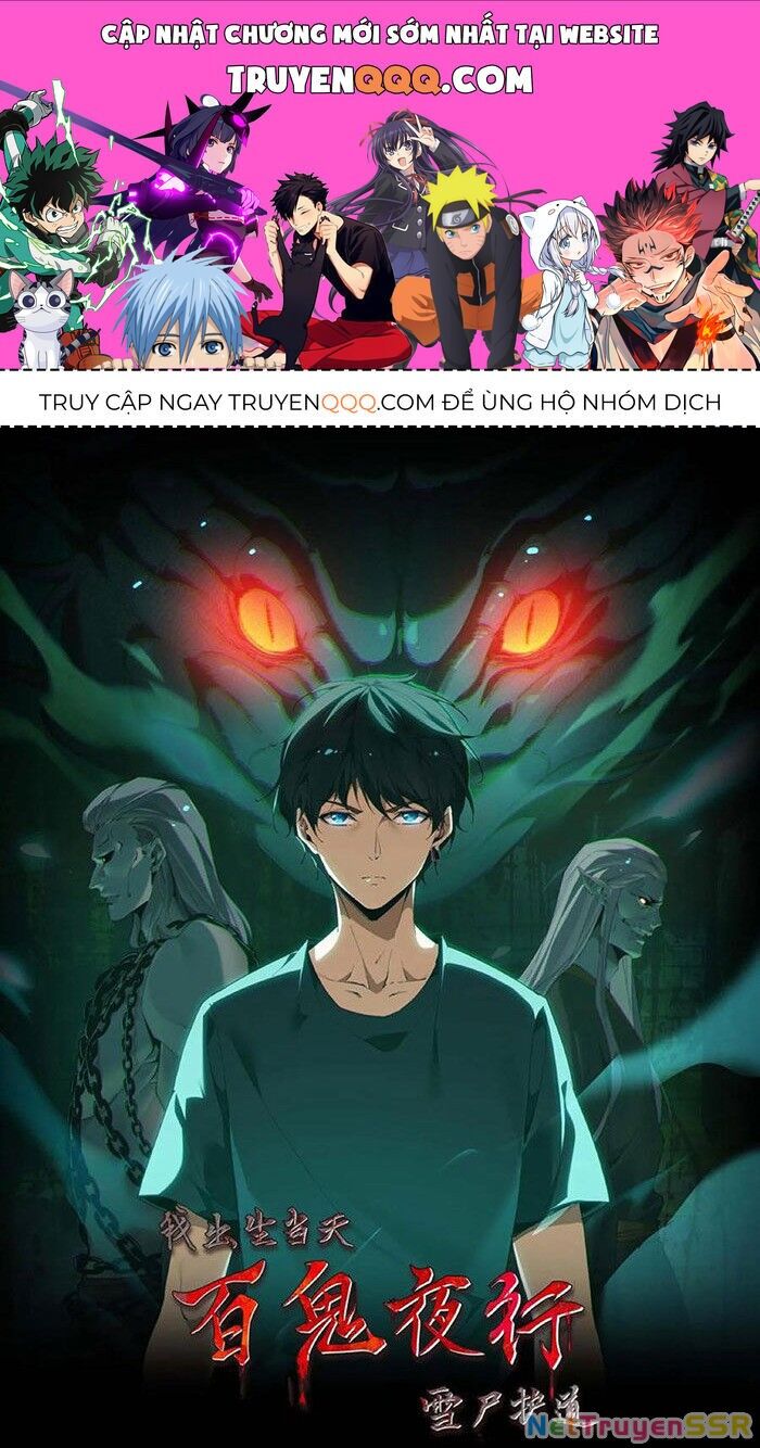 Ngày Tôi Sinh Ra, Bách Quỷ Dạ Hành, Tuyết Thi Hộ Đạo Chapter 131 - 1
