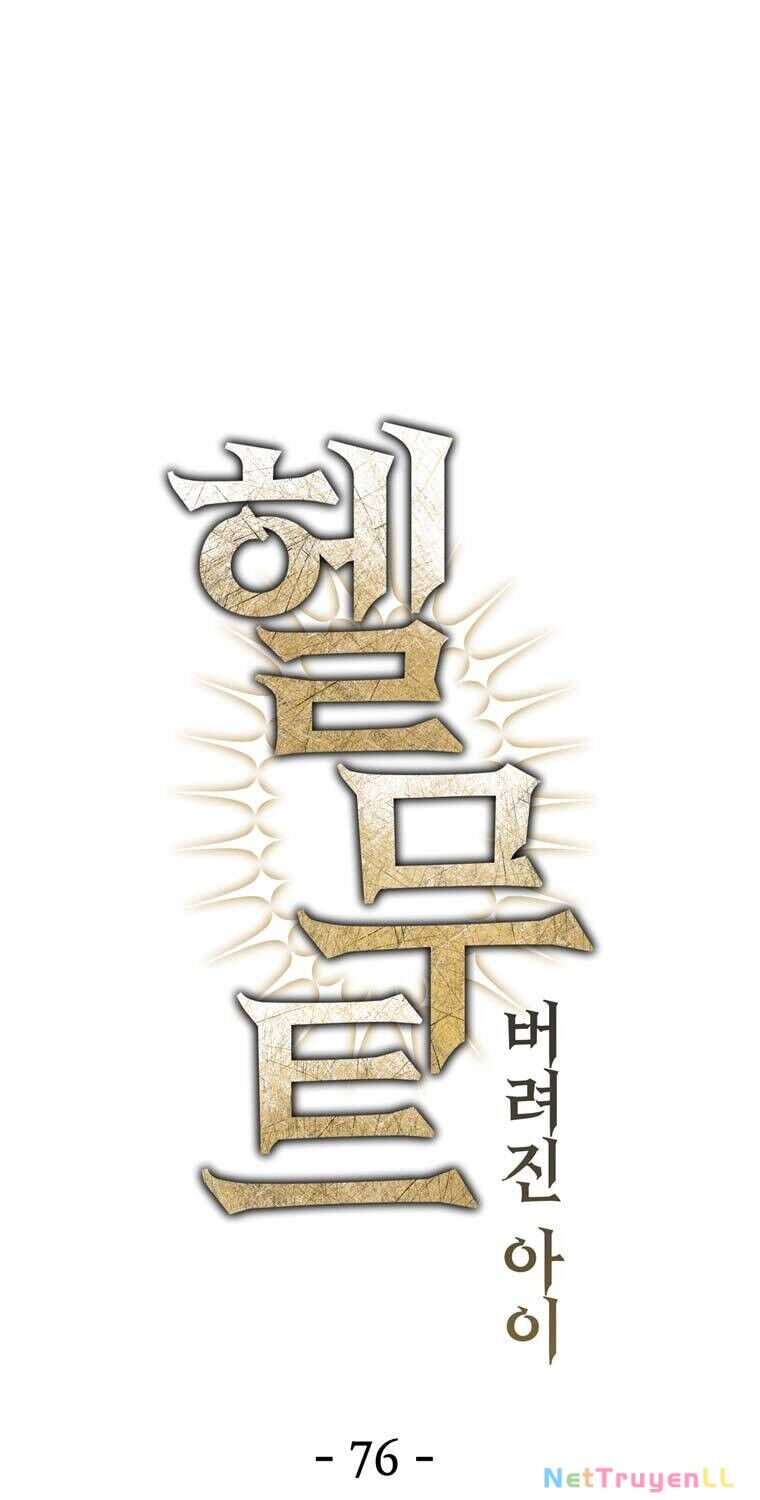 Helmut Đứa Trẻ Bị Ruồng Bỏ Chapter 76 - 1