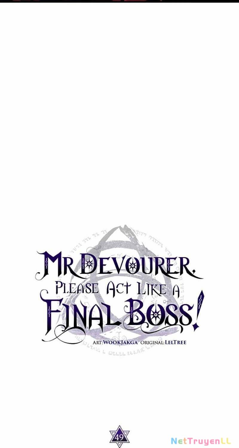 Hãy Hành Động Như Một Boss Đi Ngài Mr Devourer Chapter 49 - 12