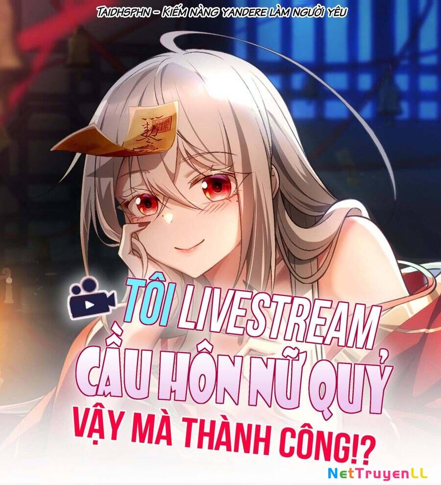Tôi Livestream Cầu Hôn Nữ Quỷ Vậy Mà Thành Công!? Chapter 50 - 2