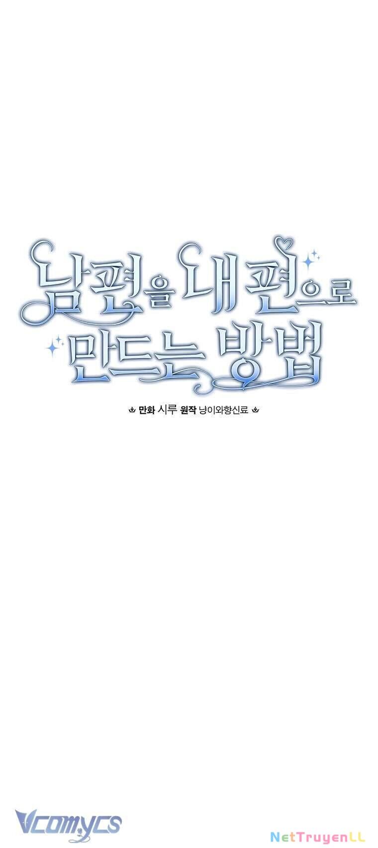Phương Pháp Khiến Phu Quân Đứng Về Phía Tôi Chapter 98 - 15