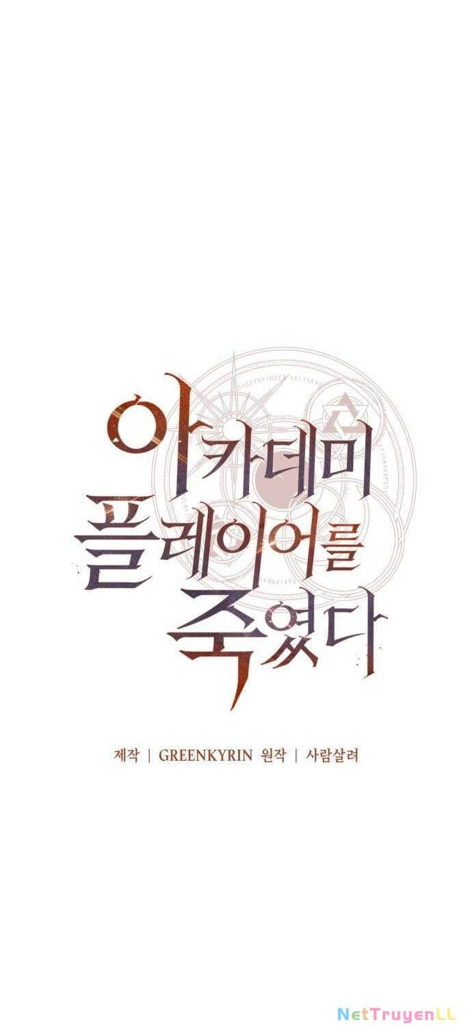 Tôi Đã Giết Tuyển Thủ Học Viện Chapter 42 - 19