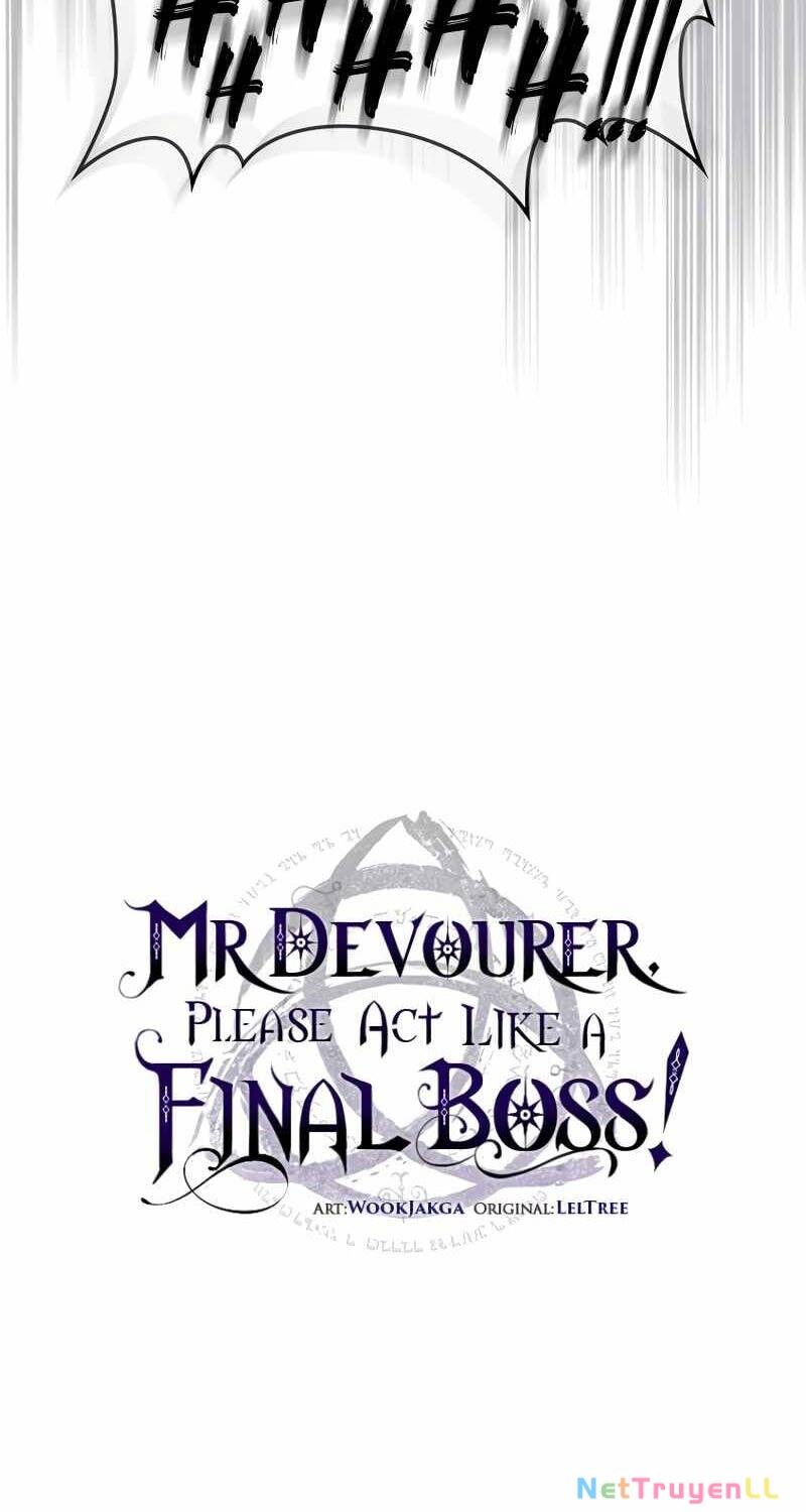 Hãy Hành Động Như Một Boss Đi Ngài Mr Devourer Chapter 49 - 75