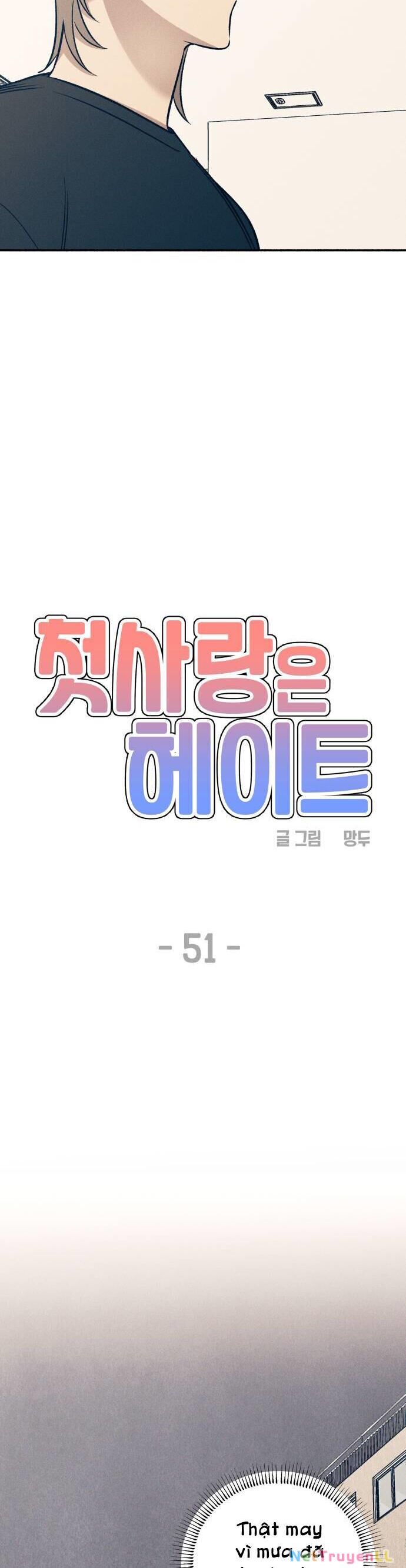 Mối Tình Đầu Đáng Ghét Chapter 51 - 11