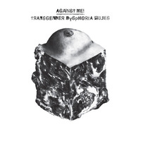 Against Me! Transgender Dysphoria Blues