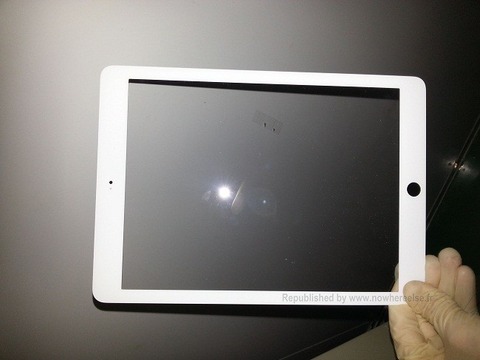 今月中に発表も？ アップル「iPad 5」のフロントパネル写真が流出 ｷﾀ━━━━(°Д°)━━━━!!!!