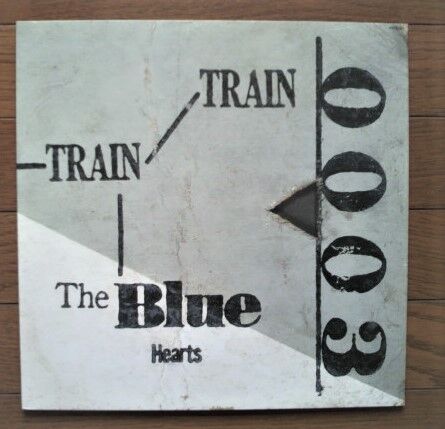 The Blue Hearts Lp Train Train ダンボールの中の80年代