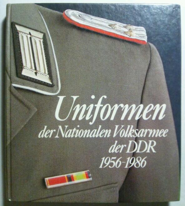 東ドイツ軍 Uniformen 1956-1986 東ドイツ軍の軍服について知るなら、この本が一番でしょ : 歴史