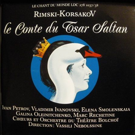 リムスキー=コルサコフ：歌劇「皇帝サルタンの物語」 : ロシア